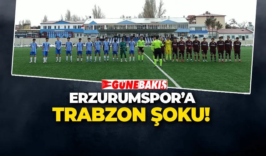 Erzurumspor’a Trabzon Şoku!